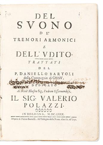 Bartoli, Daniello (1608-1685) Del Suono de' Tremori Armonici e dell' Udito.                                                                      